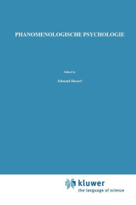 Title: Phänomenologische Psychologie: Vorlesungen Sommersemester 1925, Author: Edmund Husserl