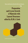 Preparation and Crystal Growth of Materials with Layered Structures / Edition 1