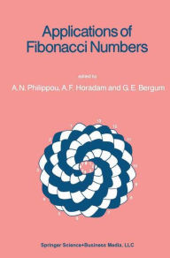 Title: Applications of Fibonacci Numbers: Volume 2 / Edition 1, Author: Andreas N. Philippou