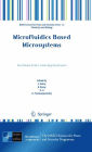 Microfluidics Based Microsystems: Fundamentals and Applications