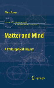 Title: Matter and Mind: A Philosophical Inquiry, Author: Mario Bunge