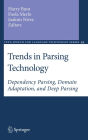 Trends in Parsing Technology: Dependency Parsing, Domain Adaptation, and Deep Parsing