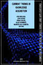 Current Trends in Knowledge Acquisition / Edition 1