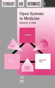 Title: Open Systems in Medicine / Edition 1, Author: E. Fleck