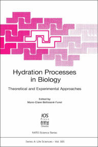 Title: Hydration Processes in Biology / Edition 1, Author: Marie-Claire Bellissent-Funel