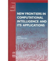 Title: New Frontiers in Computational Intelligence and Its Applications: CIMCA '99, Author: Masoud Mohammadian