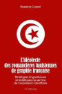L'ideolecte des romancieres tunisiennes de graphie francaise: Strategies linguistiques et stylistiques au service de l'expression identitaire