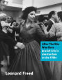 After The War Was Over: Jewish Life in Amsterdam in the 1950s