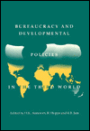 Bureaucracies and Developmental Policies in the Third World