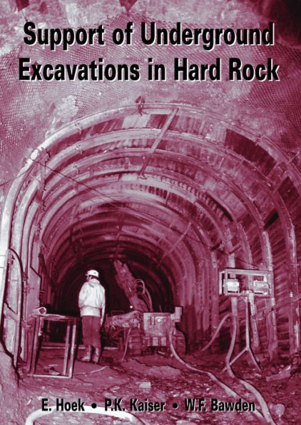 Support of Underground Excavations in Hard Rock / Edition 1