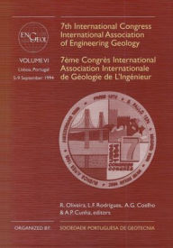 Title: 7th International Congress International Association of Engineering Geology, volume 6: Proceedings / Comptes-rendus, Lisboa, Portugal, 5-9 September 1994, 6 volumes / Edition 1, Author: R. Oliveira