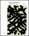 Raoul de Keyser: 1980-1999