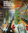 Healthcare Architecture in the Netherlands