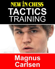 Title: Tactics Training - Magnus Carlsen: How to improve your Chess with Magnus Carlsen and become a Chess Tactics Master, Author: Frank Erwich
