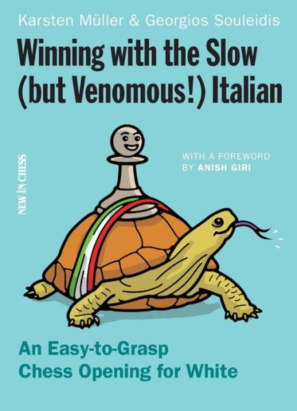 Winning with the Slow (but Venomous!) Italian: An Easy-to-Grasp Chess Opening for White