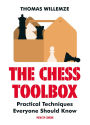 The Chess Toolbox: Practical Techniques Everyone Should Know
