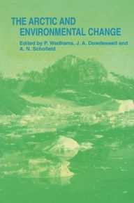 Title: Arctic and Environmental Change, Author: Peter Wadhams