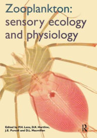 Title: Zooplankton: Sensory Ecology and Physiology / Edition 1, Author: Petra. H. Lenz