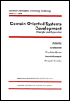 Domain Oriented Systems Development: Principles and Approaches