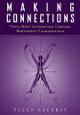 Making Connections: Total Body Integration Through Bartenieff Fundamentals / Edition 1