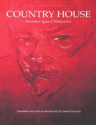 Title: Country House: Polish Theatre Archive / Edition 1, Author: Stanislav I. Witkiewicz