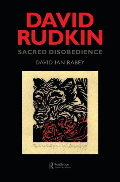 David Rudkin: Sacred Disobedience: An Expository Study of his Drama 1959-1994
