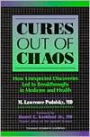 Cures Out Of Chaos
