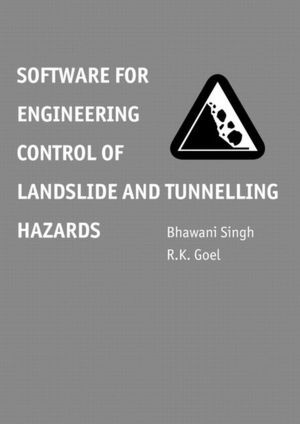 Software for Engineering Control of Landslide and Tunnelling Hazards / Edition 1