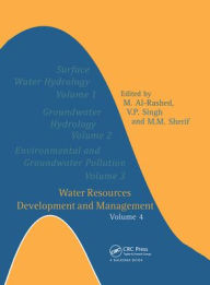 Title: Surface Water Hydrology: Volume 4 of the Proceedings of the International Conference on Water Resources Management in Arid Regions, Kuwait, March 2002 / Edition 1, Author: V.P. Singh