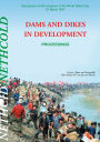 Dams and Dikes in Development: Proceedings of the Symposium, World Water Day, 22 March 2001 / Edition 1