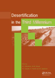 Title: Desertification in the Third Millennium: Proceedings of an International Conference, Dubai, 12-15 February 2000 / Edition 1, Author: A.S. Alsharhan