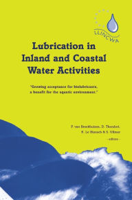 Title: Lubrication in Inland and Coastal Water Activities / Edition 1, Author: P van Broekhuizen