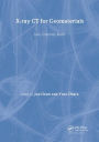 Xray CT for Geomaterials: Soils, Concrete, Rocks International Workshop on Xray CT for Geomaterials, Kumamoto, Japan / Edition 1
