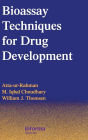 Bioassay Techniques for Drug Development / Edition 1