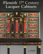 Flemish 17th Century Lacquer Cabinets