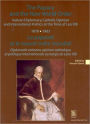 The Papacy and the New World Order: Vatican Diplomacy, Catholic Opinion and International Politics at the Time of Leo XIII (1878-1903)