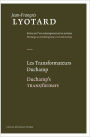 Les Transformateurs Duchamp/Duchamp's TRANS/formers