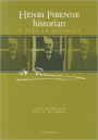 Henri Pirenne, Historian: A Life in Pictures