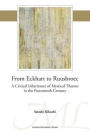 From Eckhart to Ruusbroec: A Critical Inheritance of Mystical Themes in the Fourteenth Century