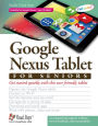 Google Nexus Tablet for Seniors: Get Started Quickly with This User Friendly Tablet