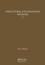 Structural Foundations on Rock, volume 2: Proceedings of the International Conference, Sydney, 7-9th May 1980
