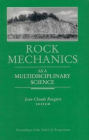 Rock Mechanics as a Multidisciplinary Science: Proceedings of the 32nd U.S. Symposium