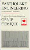 Title: Earthquake Engineering: Proceedings of the Fifth Canadian conference, Ottawa, 6-8 July 1987 / Edition 1, Author: Editors