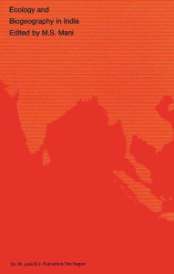 Title: Ecology and Biogeography in India / Edition 1, Author: M.S. Mani