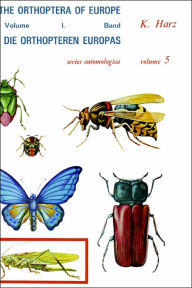 Title: Die Orthopteren Europas / The Orthoptera of Europe: Volume I / Edition 1, Author: A. Harz