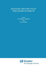 Title: Diapause and Life Cycle Strategies in Insects / Edition 1, Author: V.K. Brown