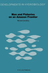 Alternative view 2 of Man and Fisheries on an Amazon Frontier