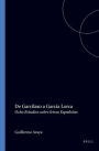 De Garcilaso a Garcia Lorca: Ocho Estudios sobre letras Espanolas