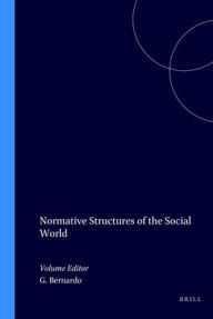 Title: Normative Structures of the Social World, Author: Brill