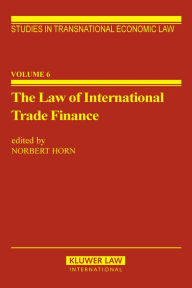 Title: The Law of International Trade Finance, Author: Norbert Horn
